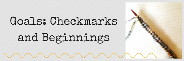 checkmarks and beginnings: GoalAlong check in