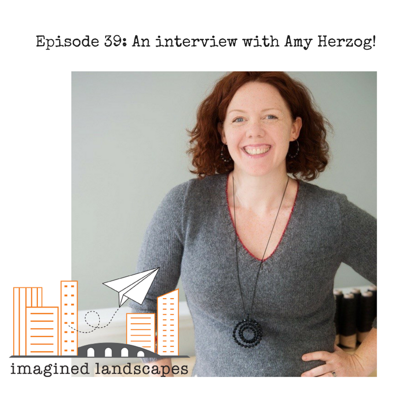 Imagined Landscapes Podcast interview with Amy Herzog