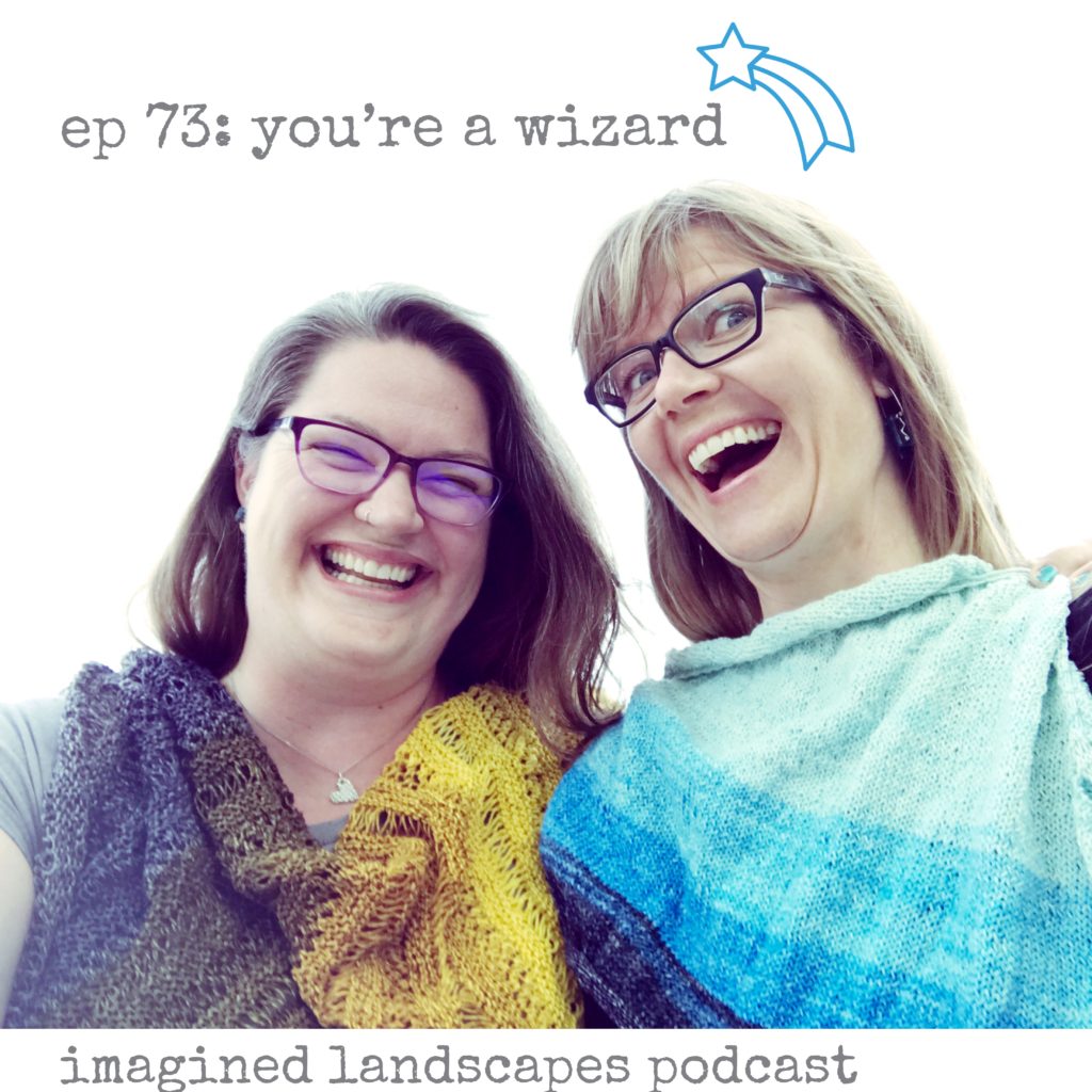 Episode 73 Imagined Landscapes Knitting Podcast