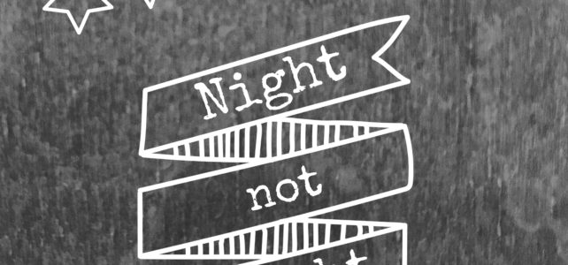 Episode 54: Night not Knight