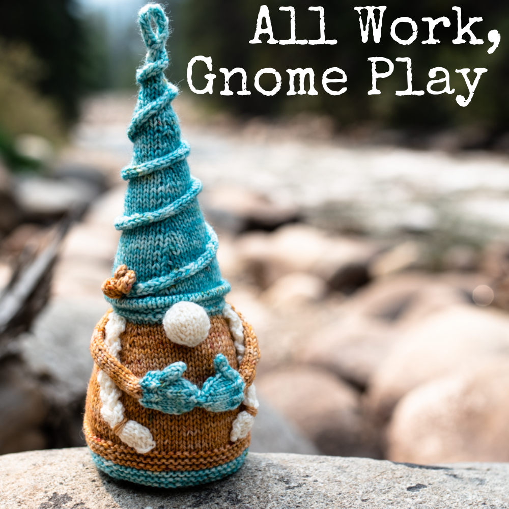 All Work, Gnome Play